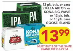 Pete's Fresh Market STELLA ARTOIS or KONA BIG WAVE or 12 pk. btls. or 15 pk. cans GOOSE ISLAND offer