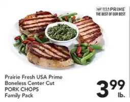 Pete's Fresh Market Prairie Fresh USA Prime Boneless Center Cut PORK CHOPS offer