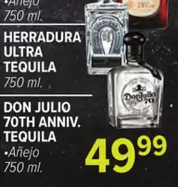 Cermak Fresh Market HERRADURA ULTRA TEQUILA 750 ml. DON JULIO 70TH ANNIV. TEQUILA offer