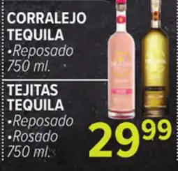 Cermak Fresh Market CORRALEJO TEQUILA • Reposado 750 ml. TEJITAS TEQUILA • Reposado • Rosado 750 ml offer