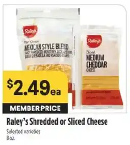 Raley's Raley's shredded or sliced cheese offer