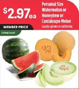 Raley's Personal Size Watermelon or Honeydew or Cantaloupe Melon offer