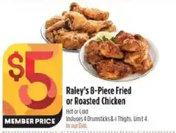 Raley's Raley's 8-Piece Fried or Roasted Chicken offer