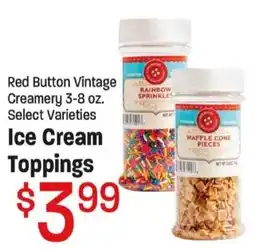 Maceys Red Button Vintage Ice Cream Toppings offer
