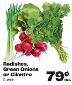 Rosauers Radishes, Green Onions or Cilantro offer