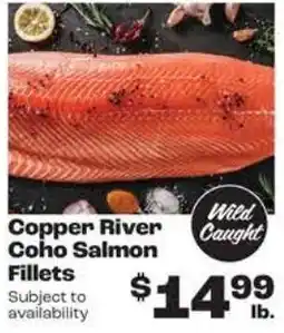 Rosauers Copper River Coho Salmon Fillets offer