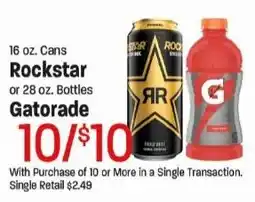 Maceys Rockstar or Gatorade offer