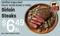 Maceys Certified Angus Beef Chuck Tender Roast or Petite Sirloin Steaks offer
