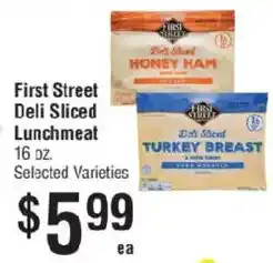 Smart & Final First Street Deli Sliced Lunchmeat offer