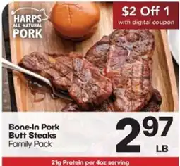 Harp's Market Harps all natural pork bone-in pork butt steaks family pack offer