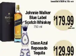 Big Saver Foods Johnnie Walker Blue Label Scotch Whiskey, 750 ml Clase Azul Reposado Tequila offer