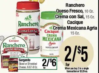 Big Saver Foods Ranchero Queso Fresco, 10 Oz. Crema con Sal, 15 Oz. Cacique Crema Mexicana Agria, 15 Oz offer