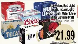Big Saver Foods Budweiser, Bud Light, Tecate, Tecate Light, Coors Light Miller Lite or Miller Draft offer