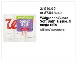 Walgreens Walgreens Super Soft Bath Tissue, 9 mega rolls offer