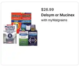 Walgreens Delsym or Mucinex offer