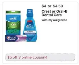 Walgreens Crest or Oral-B Dental Care offer