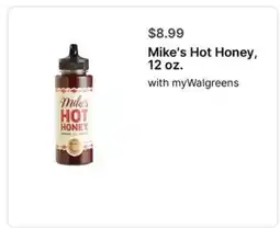 Walgreens Mike's Hot Honey, 12 oz offer