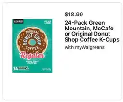 Walgreens 24-Pack Green Mountain, McCafe or Original Donut Shop Coffee K-Cups offer