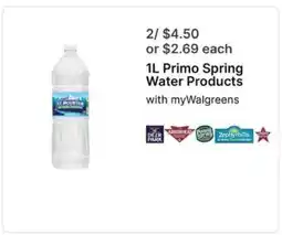Walgreens 1L Primo Spring Water Products offer