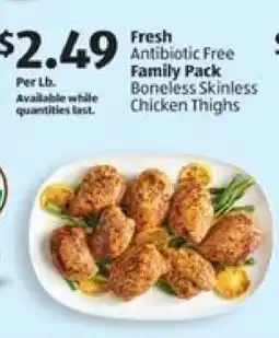 Aldi Fresh Antibiotic Free Family Pack Boneless Skinless Chicken Thighs offer
