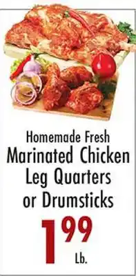 Garden Fresh Market Homemade Fresh Marinated Chicken Leg Quarters or Drumsticks offer