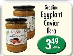 Garden Fresh Market Gradina Eggplant Caviar Ikra offer