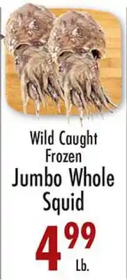 Garden Fresh Market Wild Caught Frozen Jumbo Whole Squid offer