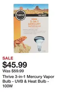 Petsmart Thrive 3-in-1 Mercury Vapor Bulb - UVB & Heat Bulb - 100W offer