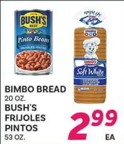 El Paso Grande BIMBO BREAD 20 OZ. BUSH'S FRIJOLES PINTOS 53 OZ offer
