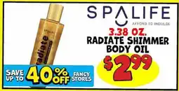 Ollie's SPALIFE 3.38 OZ. RADIATE SHIMMER BODY OIL offer