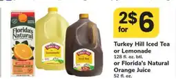 ACME Turkey Hill Iced Tea or Lemonade, 128 fl. oz. btl., or Florida's Natural Orange Juice, 52 fl. oz offer