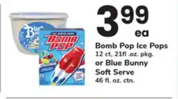 ACME Bomb Pop Ice Pops 12 ct, 21fl .oz. pkg. or Blue Bunny Soft Serve 46 fl. oz. ctn offer