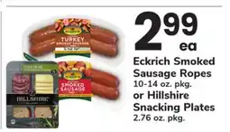 ACME Eckrich Smoked Sausage Ropes 10-14 oz. pkg. or Hillshire Snacking Plates 2.76 oz. pkg offer