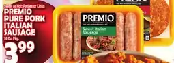 Bravo Supermarkets PREMIO PURE PORK ITALIAN SAUSAGE offer