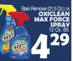 Bravo Supermarkets Stain Remover (21.5 Oz.) or OXICLEAN MAX FORCE SPRAY 12 Oz. Btl offer