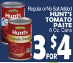 Bravo Supermarkets HUNT'S TOMATO PASTE offer