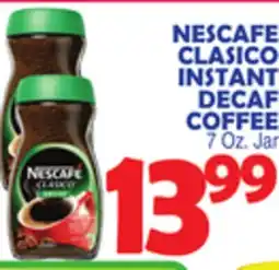 Bravo Supermarkets NESCAFÉ CLASICO INSTANT DECAF COFFEE offer