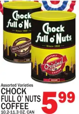 C Town CHOCK FULL O' NUTS COFFEE offer