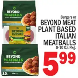 C Town BEYOND MEAT PLANT BASED ITALIAN MEATBALLS offer
