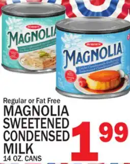 C Town MAGNOLIA SWEETENED CONDENSED MILK offer