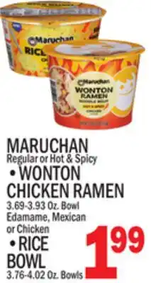 C Town MARUCHAN WONTON CHICKEN RAMEN, RICE BOWL offer