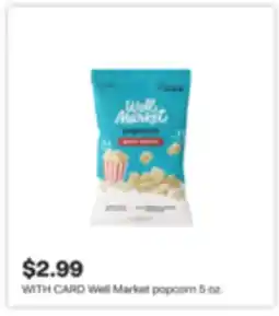 CVS Well Market popcorn 5 oz offer