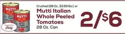 DeCicco & Sons Mutti Italian Whole Peeled Tomatoes offer