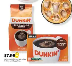 CVS Dunkin' bag coffee 11-12 oz or K-Cups 10 ct offer