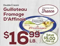 DeCicco & Sons Guilloteau Fromage D'Affinois offer