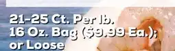 DeCicco & Sons 21-25 Ct. Per Lb. 16 Oz. Bag ($9.99 Ea.) or Loose offer
