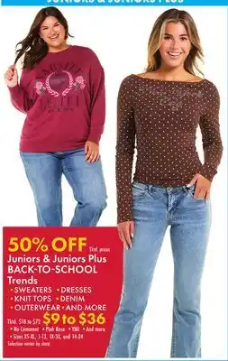 Boscov's Juniors & Juniors Plus BACK-TO-SCHOOL Trends offer