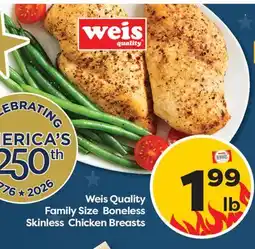 Weis Markets Weis Quality Family Size Boneless Skinless Chicken Breasts offer