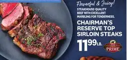 Kings Food Markets CHAIRMAN'S RESERVE TOP SIRLOIN STEAKS offer
