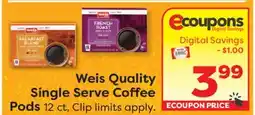 Weis Markets Weis Quality Single Serve Coffee offer